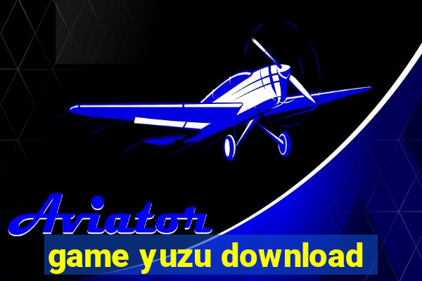 game yuzu download